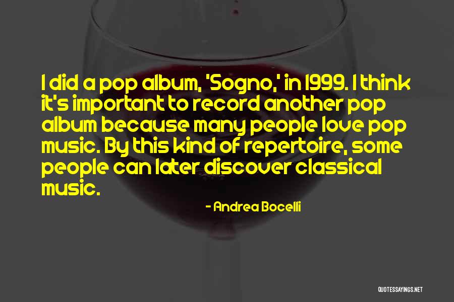 Some Important Love Quotes By Andrea Bocelli Some Important Love Quotes By Andrea Bocelli