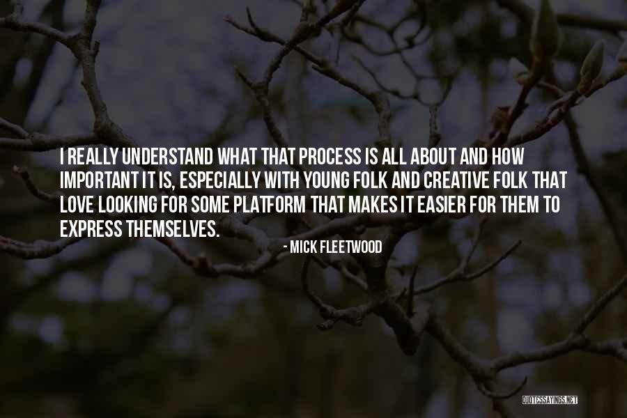 Some Important Love Quotes By Mick Fleetwood Some Important Love Quotes By Mick Fleetwood