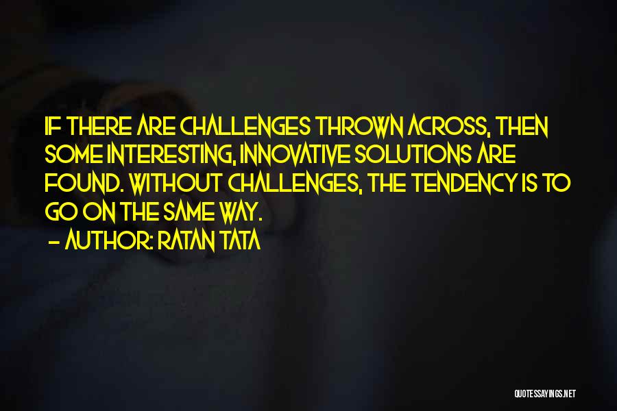 Some Innovative Quotes By Ratan Tata