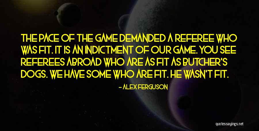 Some Inspirational Quotes By Alex Ferguson