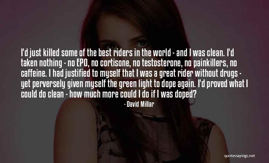 Some Inspirational Quotes By David Millar Some Inspirational Quotes By David Millar