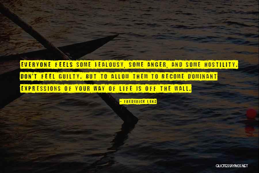 Some Inspirational Quotes By Frederick Lenz Some Inspirational Quotes By Frederick Lenz