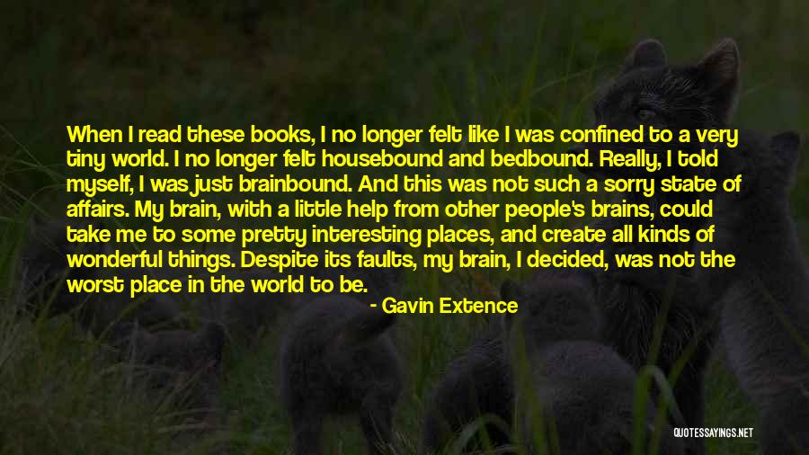 Some Inspirational Quotes By Gavin Extence Some Inspirational Quotes By Gavin Extence