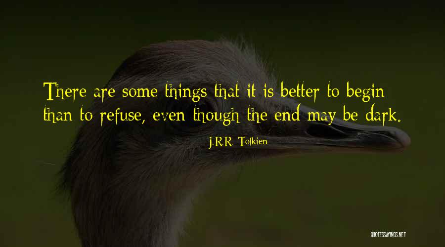 Some Inspirational Quotes By J.R.R. Tolkien Some Inspirational Quotes By J.R.R. Tolkien
