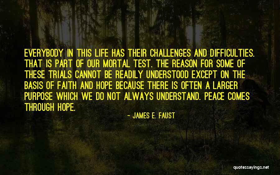 Some Inspirational Quotes By James E. Faust