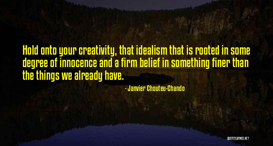 Some Inspirational Quotes By Janvier Chouteu-Chando