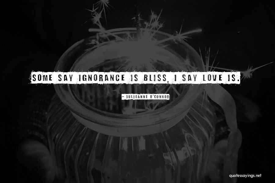 Some Inspirational Quotes By Julieanne O'Connor Some Inspirational Quotes By Julieanne O'Connor
