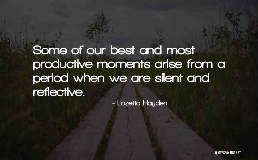 Some Inspirational Quotes By Lozetta Hayden Some Inspirational Quotes By Lozetta Hayden