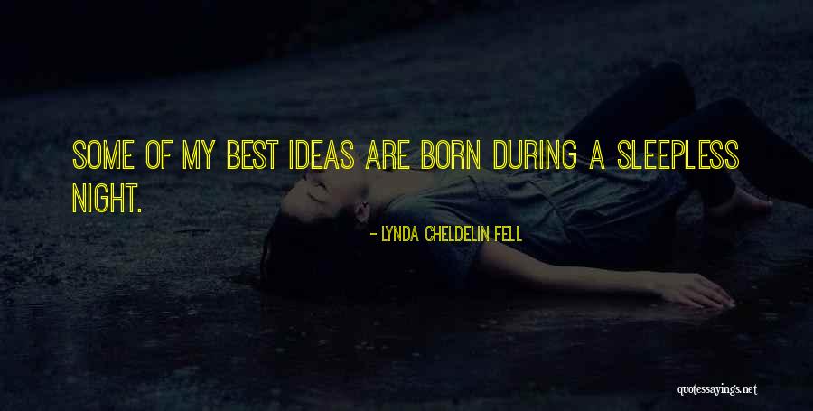 Some Inspirational Quotes By Lynda Cheldelin Fell Some Inspirational Quotes By Lynda Cheldelin Fell