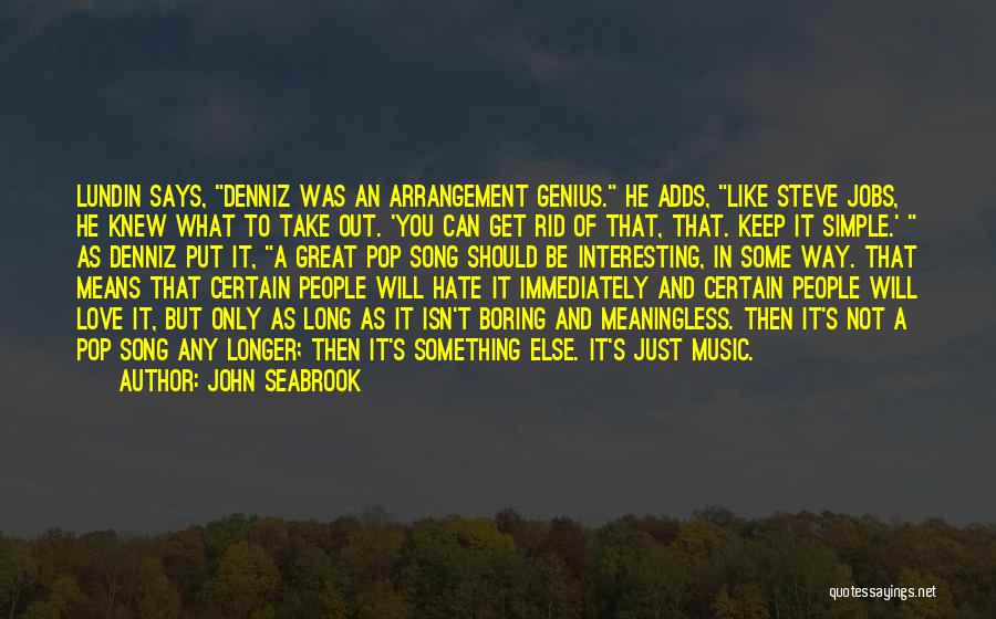 Some Interesting Love Quotes By John Seabrook