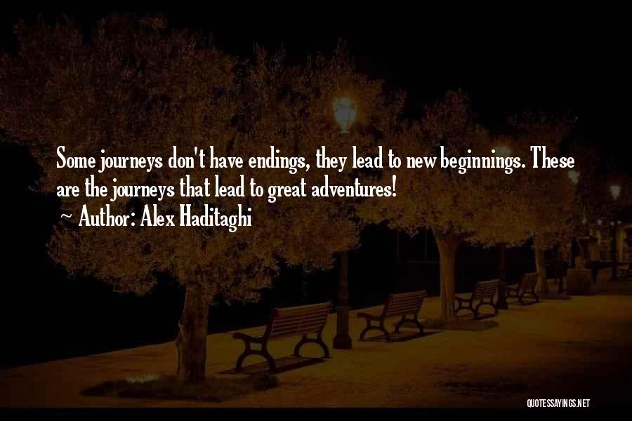 Some Journeys Quotes By Alex Haditaghi