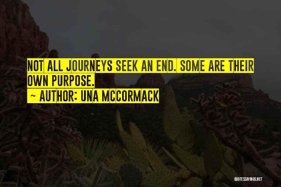 Some Journeys Quotes By Una McCormack