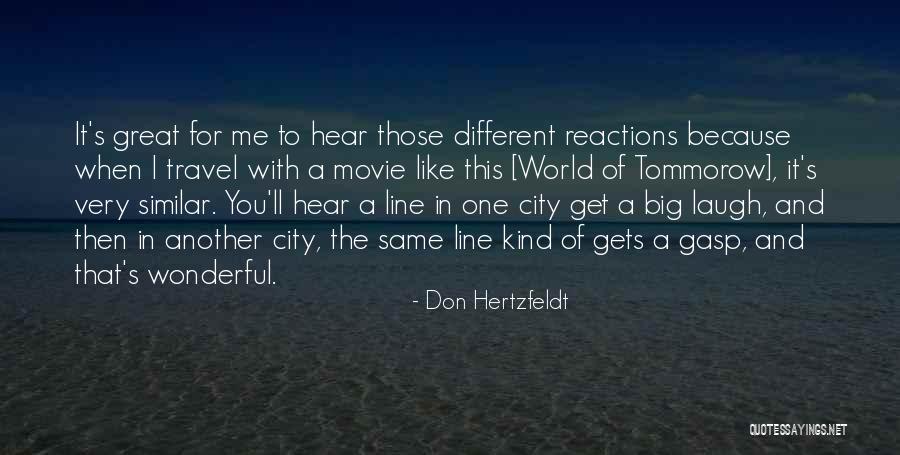 Some Kind Of Wonderful Movie Quotes By Don Hertzfeldt Some Kind Of Wonderful Movie Quotes By Don Hertzfeldt