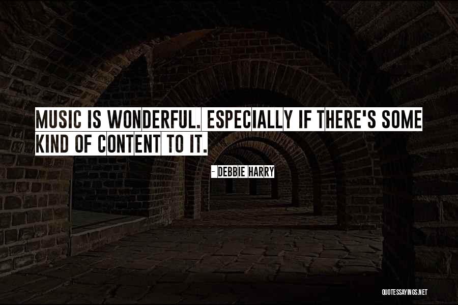 Some Kind Of Wonderful Quotes By Debbie Harry Some Kind Of Wonderful Quotes By Debbie Harry