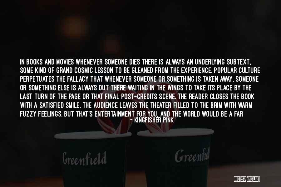 Some Kind Of Wonderful Quotes By Kingfisher Pink Some Kind Of Wonderful Quotes By Kingfisher Pink