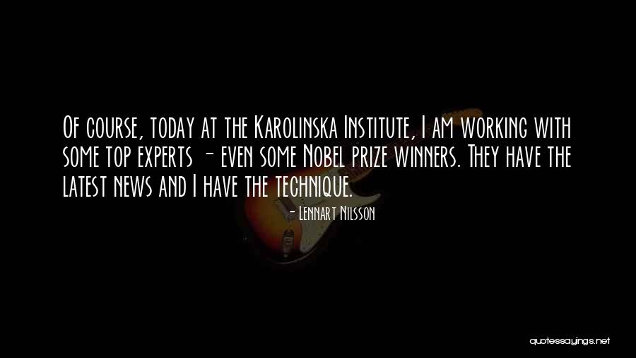 Some Latest Quotes By Lennart Nilsson Some Latest Quotes By Lennart Nilsson