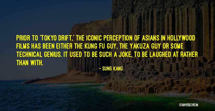 Some Laughed Quotes By Sung Kang Some Laughed Quotes By Sung Kang