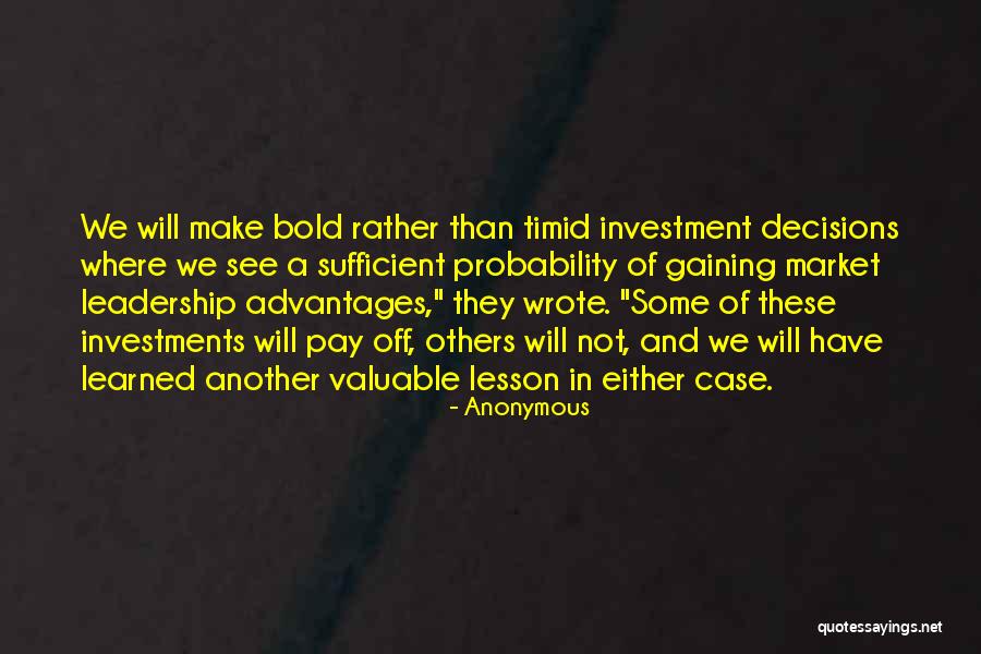 Some Leadership Quotes By Anonymous