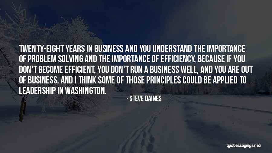Some Leadership Quotes By Steve Daines