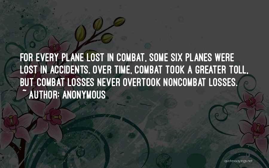 Some Losses Quotes By Anonymous