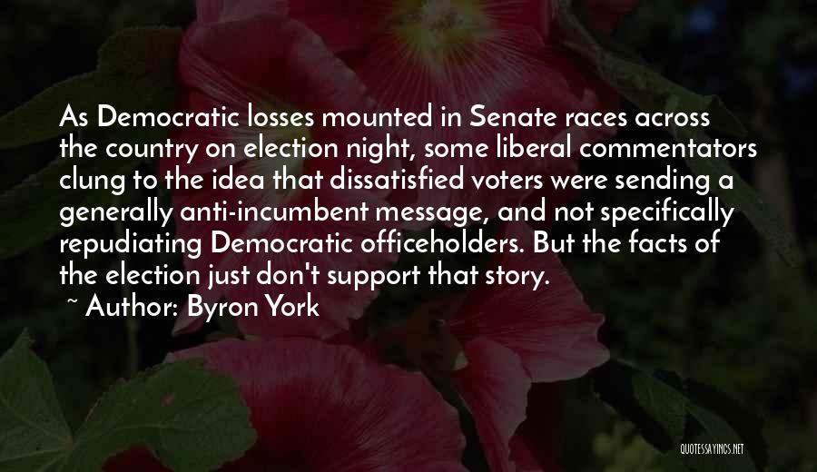 Some Losses Quotes By Byron York