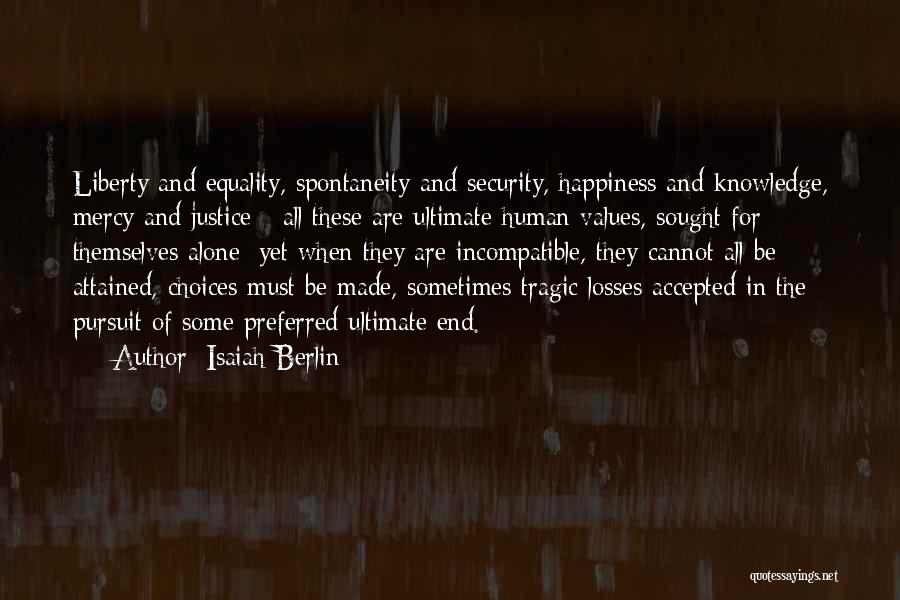 Some Losses Quotes By Isaiah Berlin