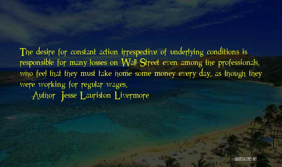 Some Losses Quotes By Jesse Lauriston Livermore