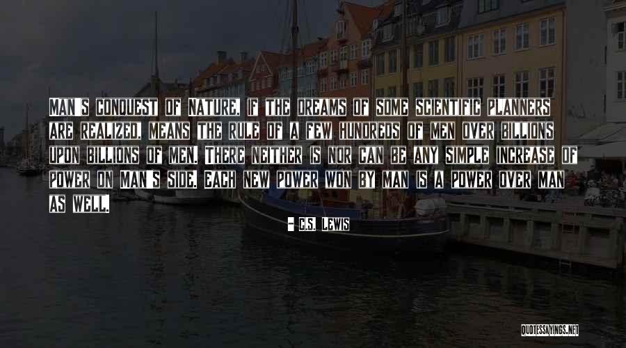 Some Men Dream Dreams Quotes By C.S. Lewis Some Men Dream Dreams Quotes By C.S. Lewis