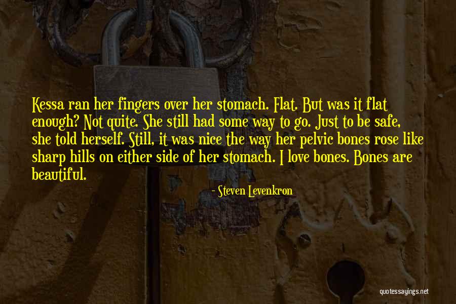 Some Nice Love Quotes By Steven Levenkron