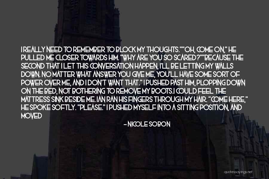 Some Nice Thoughts Quotes By Nicole Sobon Some Nice Thoughts Quotes By Nicole Sobon