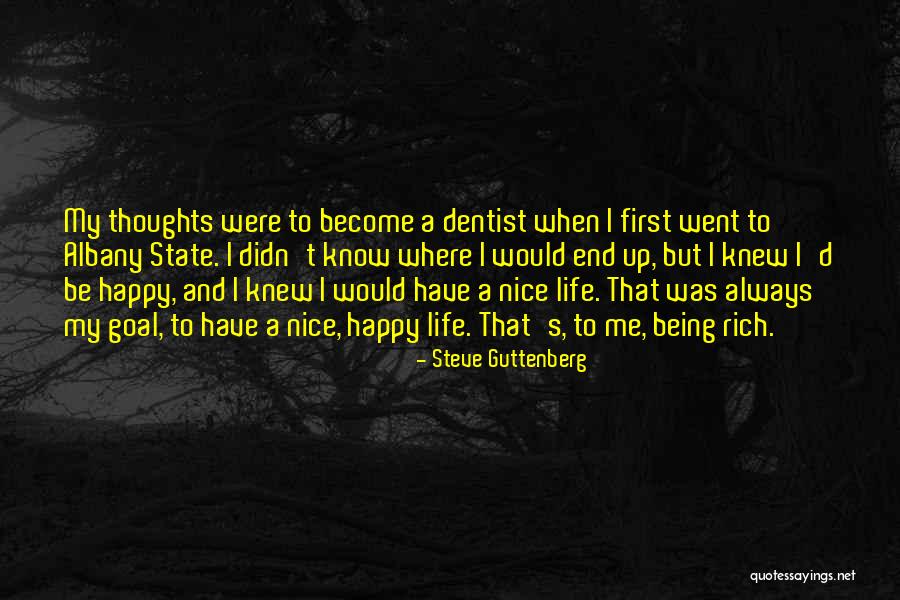 Some Nice Thoughts Quotes By Steve Guttenberg