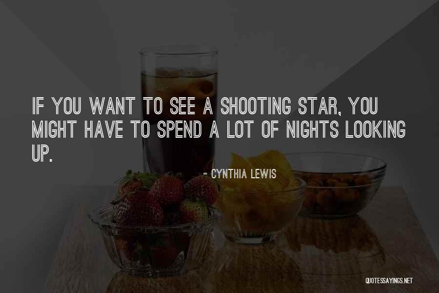 Some Of Us Are Looking At The Stars Quotes By Cynthia Lewis Some Of Us Are Looking At The Stars Quotes By Cynthia Lewis