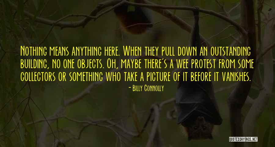 Some Outstanding Quotes By Billy Connolly Some Outstanding Quotes By Billy Connolly
