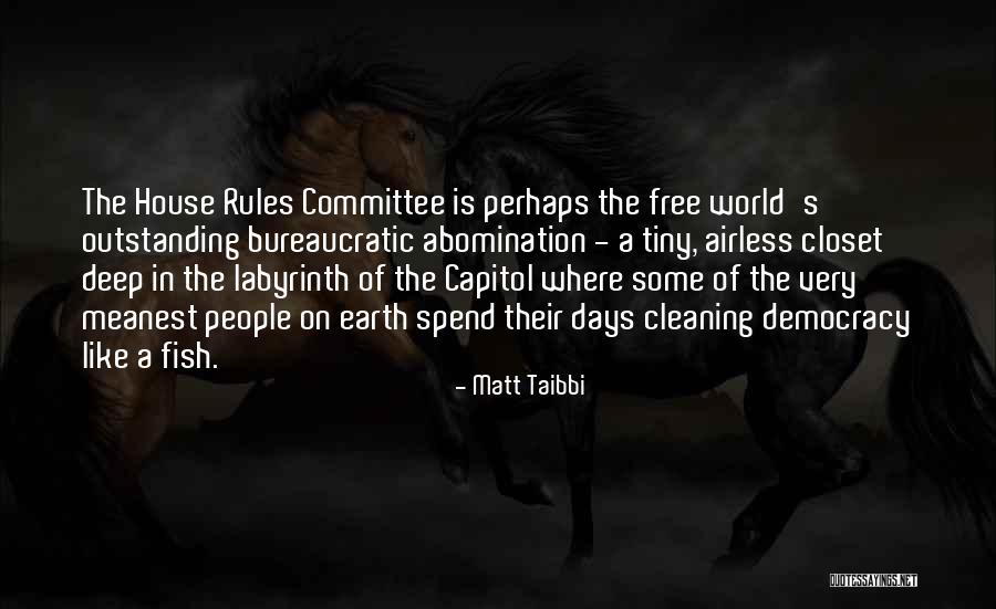 Some Outstanding Quotes By Matt Taibbi Some Outstanding Quotes By Matt Taibbi