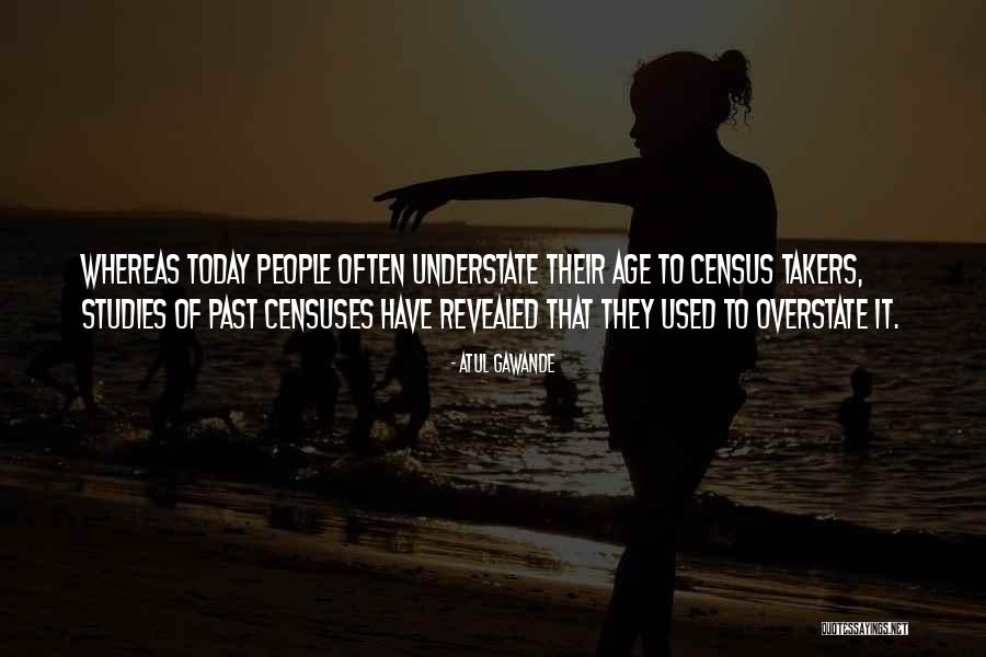 Some People Are Takers Quotes By Atul Gawande Some People Are Takers Quotes By Atul Gawande