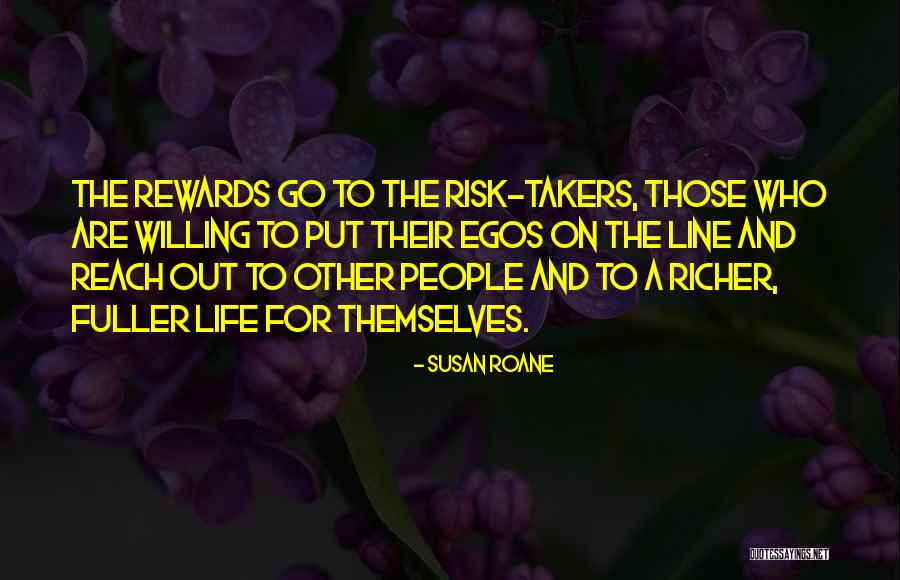 Some People Are Takers Quotes By Susan RoAne Some People Are Takers Quotes By Susan RoAne