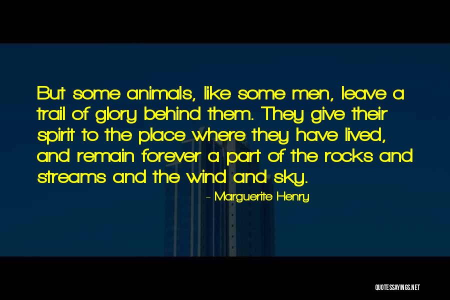 Some Place Quotes By Marguerite Henry Some Place Quotes By Marguerite Henry