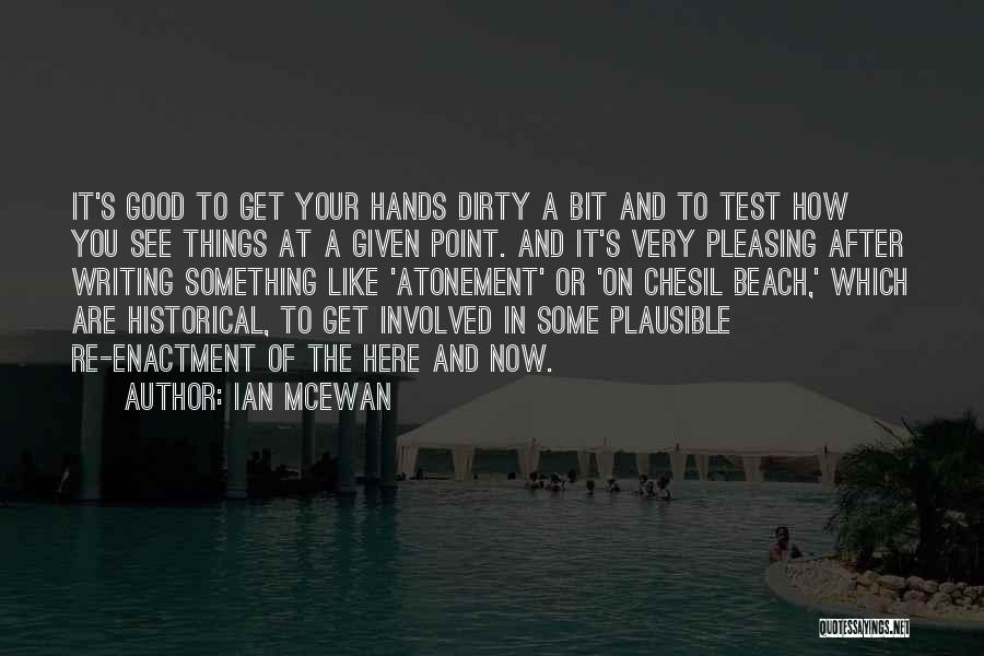 Some Pleasing Quotes By Ian McEwan