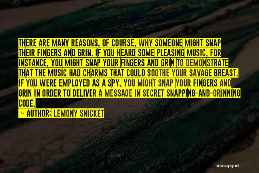 Some Pleasing Quotes By Lemony Snicket