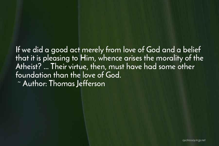 Some Pleasing Quotes By Thomas Jefferson