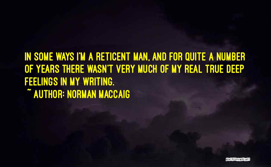 Some Real Deep Quotes By Norman MacCaig