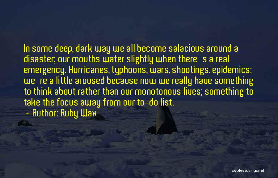 Some Real Deep Quotes By Ruby Wax