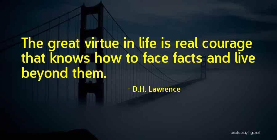 Some Real Facts Life Quotes By D.H. Lawrence