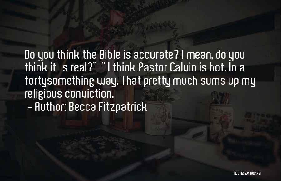 Some Real Funny Quotes By Becca Fitzpatrick