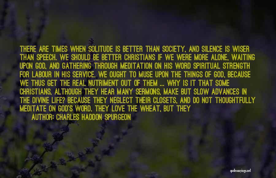 Some Real Love Quotes By Charles Haddon Spurgeon Some Real Love Quotes By Charles Haddon Spurgeon