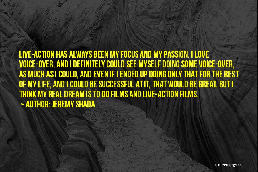 Some Real Love Quotes By Jeremy Shada Some Real Love Quotes By Jeremy Shada