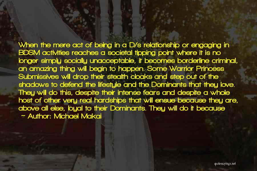 Some Real Love Quotes By Michael Makai Some Real Love Quotes By Michael Makai