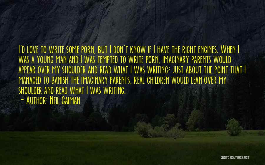 Some Real Love Quotes By Neil Gaiman Some Real Love Quotes By Neil Gaiman