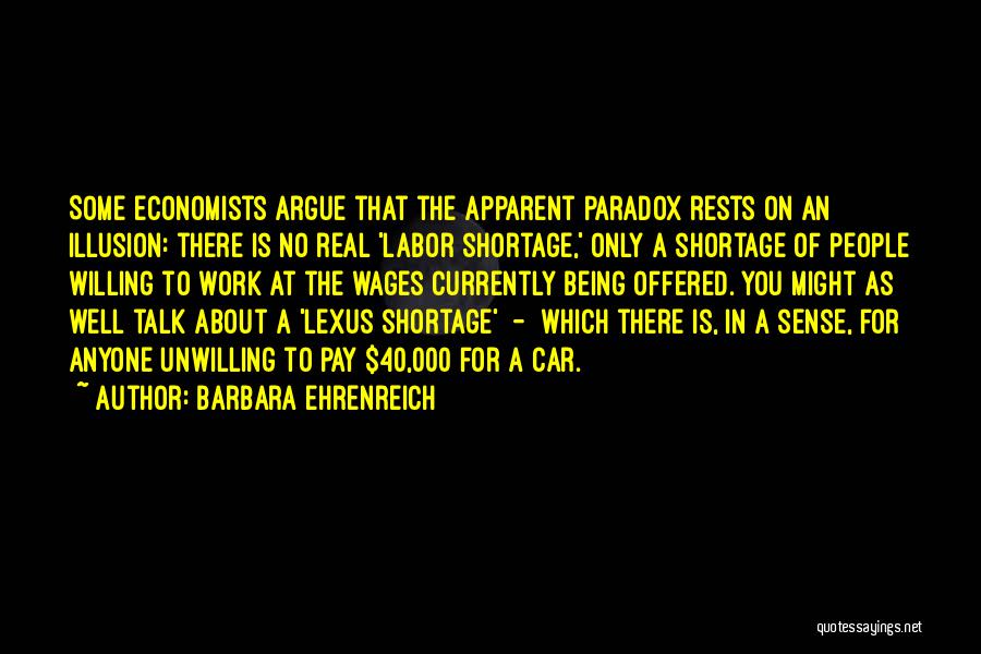 Some Real Talk Quotes By Barbara Ehrenreich