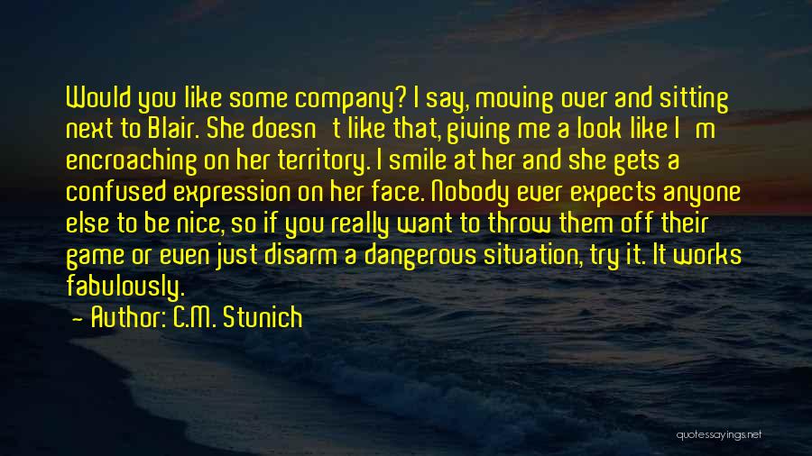 Some Really Nice Quotes By C.M. Stunich
